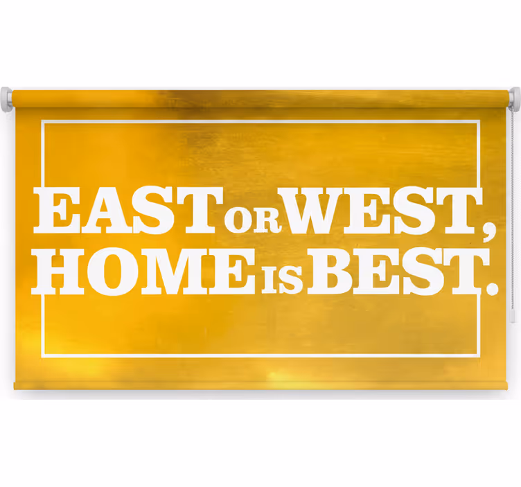 Bedroom roller blind east or west home is best rug - TenStickers