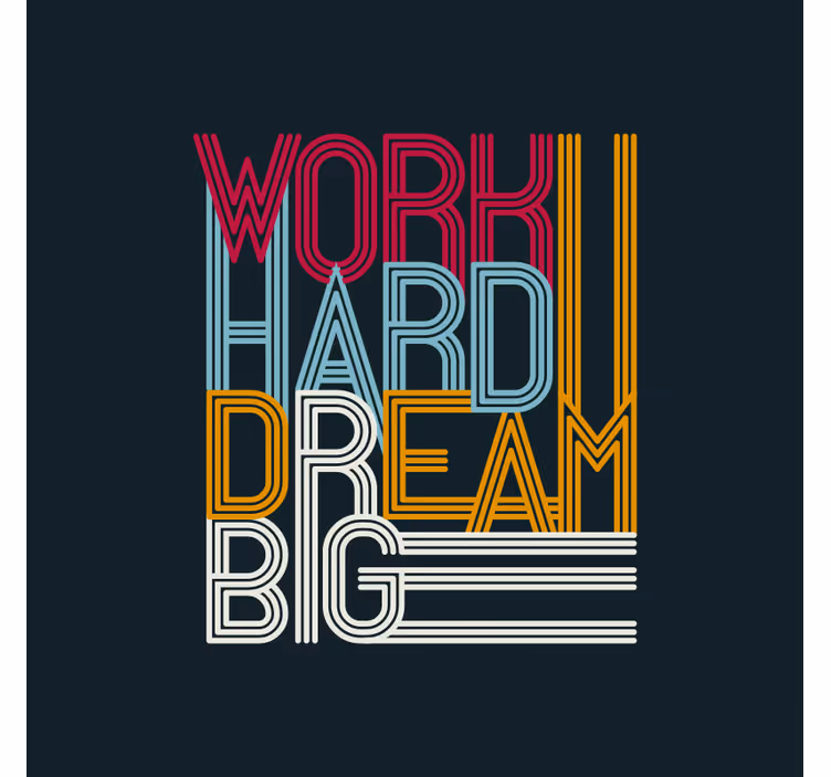 Work hard dream big office roller blind - TenStickers