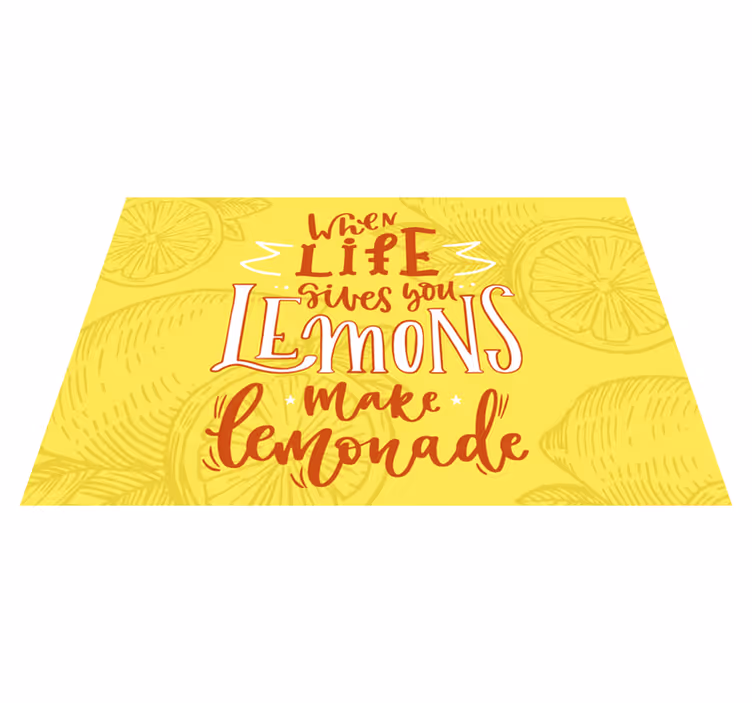 Placemat with quotes when life gives you lemons - TenStickers