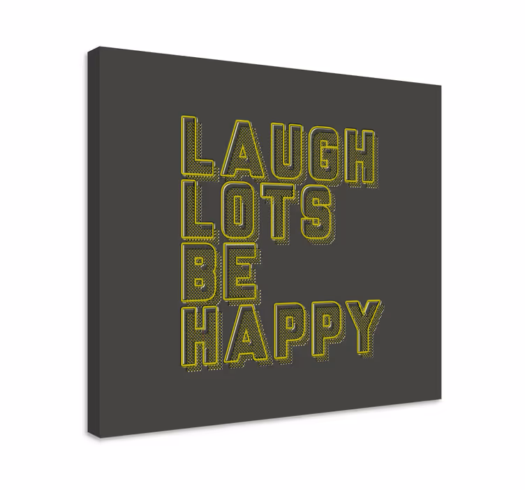 Laugh lots, be happy motivational canvas - TenStickers