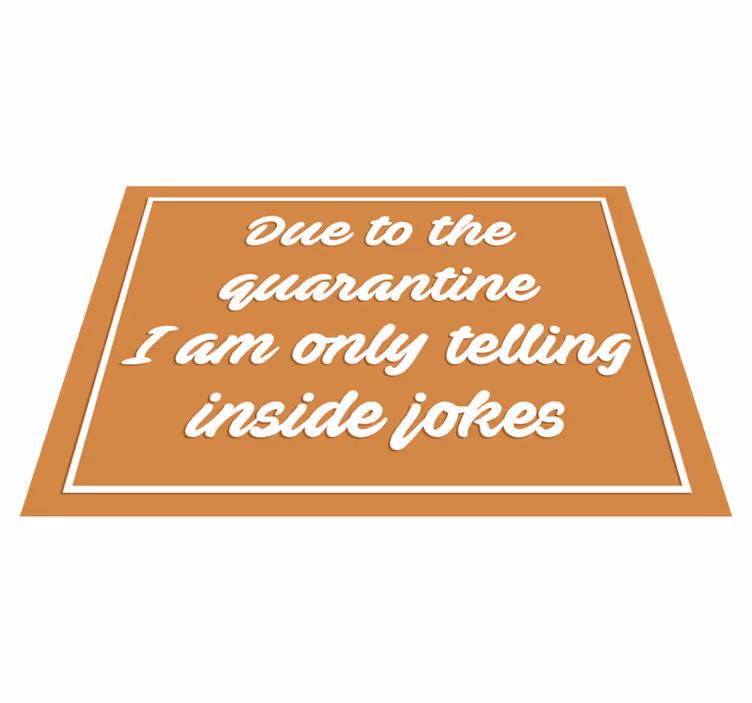 Quarantine funny welcoming modern rug - TenStickers