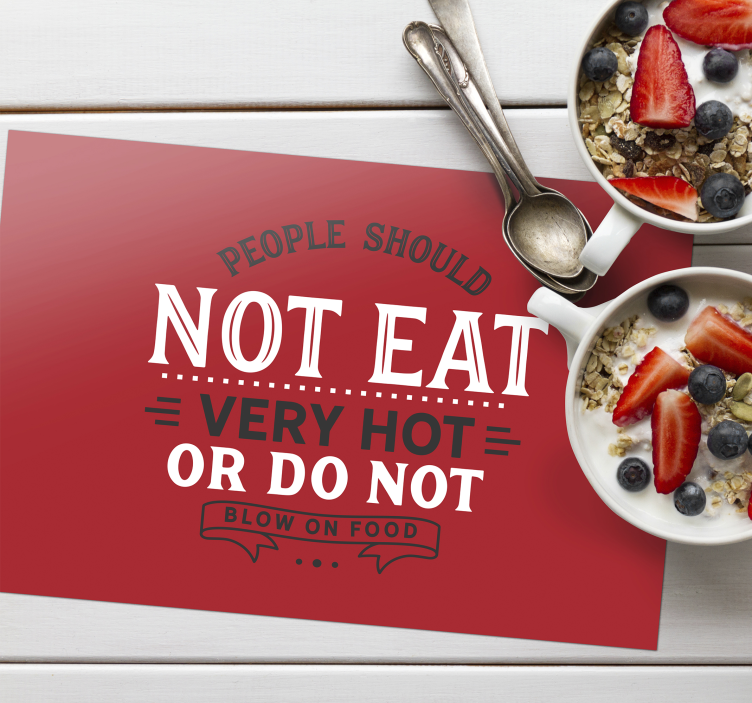 NOT EAT restaurant placemats - TenStickers