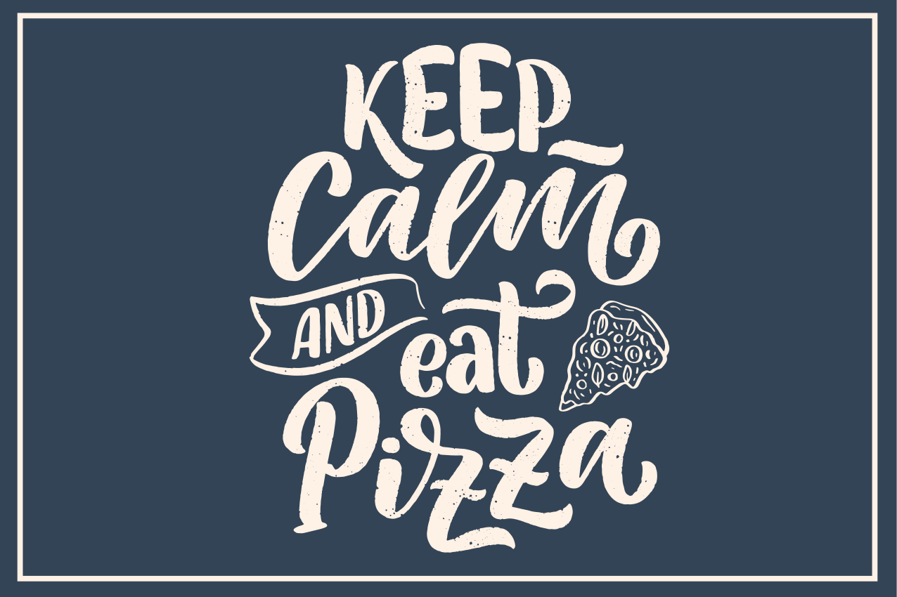 Placemats with quotes calm pizza is happiness - TenStickers