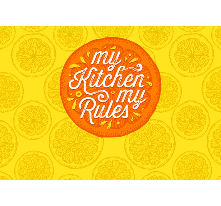Kitchen mural my kitchen my rules - TenStickers
