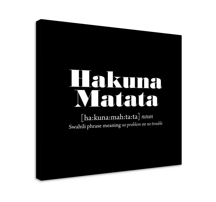 Hakuna Matata meaning quote canvas wall art - TenStickers