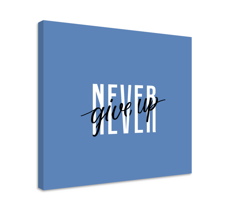 Quote never give up motivational canvas - TenStickers