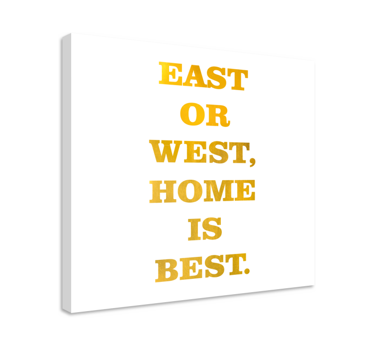 East or west quote canvas - TenStickers
