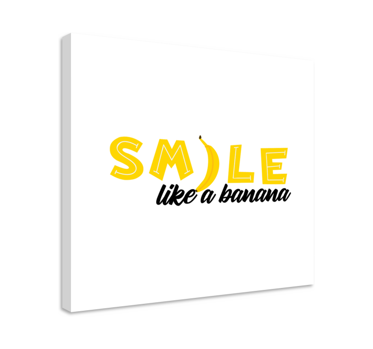 Funny quote with banana quote canvas wall art - TenStickers