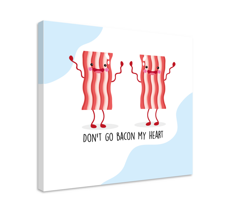 Funny quote with Bacon quote canvas wall art - TenStickers