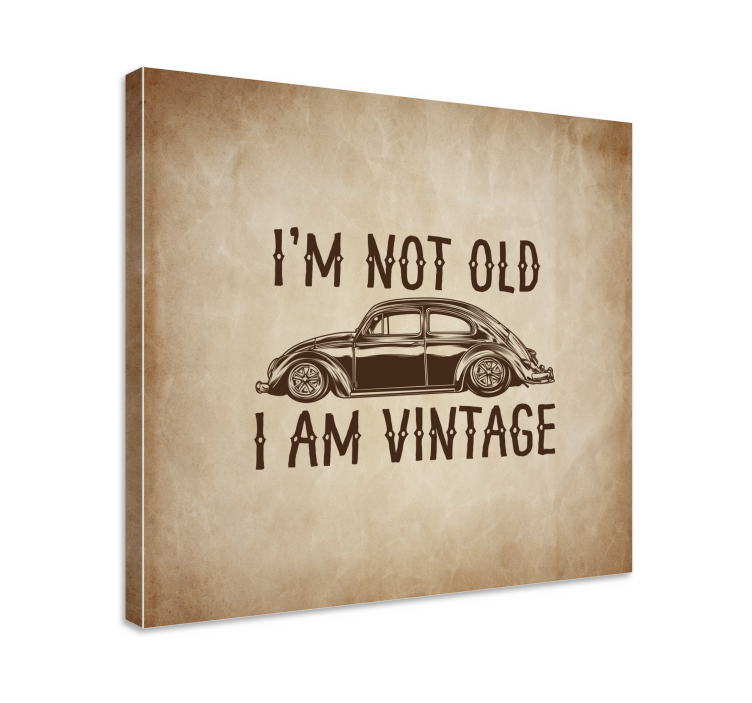 Not old but vintage fun design quote canvas - TenStickers
