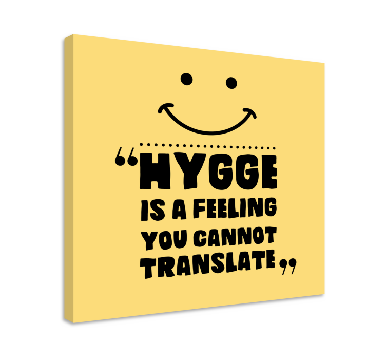 Hygge is feeling quote canvas - TenStickers