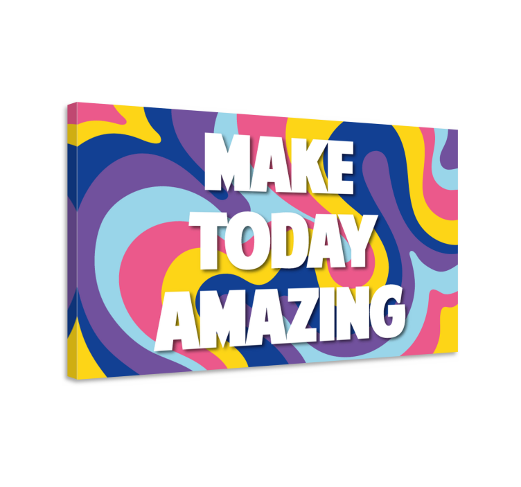 Quote canvas make today incredible - TenStickers