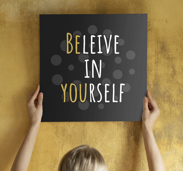 Believe in yourself quote office canvas print - TenStickers