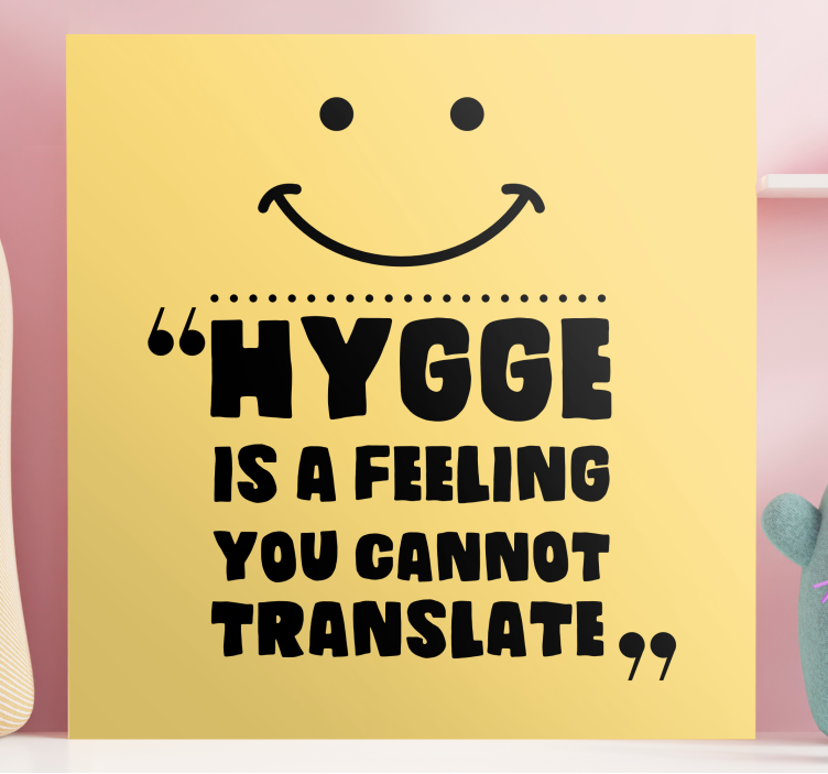 Hygge is feeling quote canvas - TenStickers