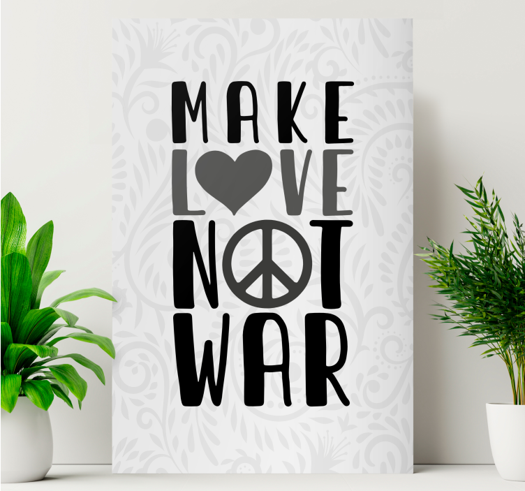 Make love not war quote quote canvas - TenStickers