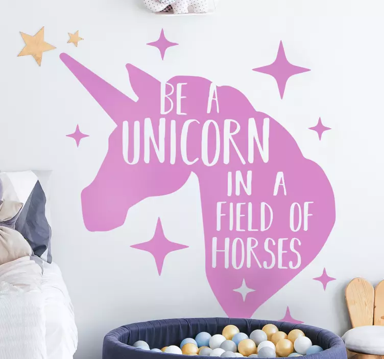 Be a unicorn in a field of horses fantasy decal - TenStickers