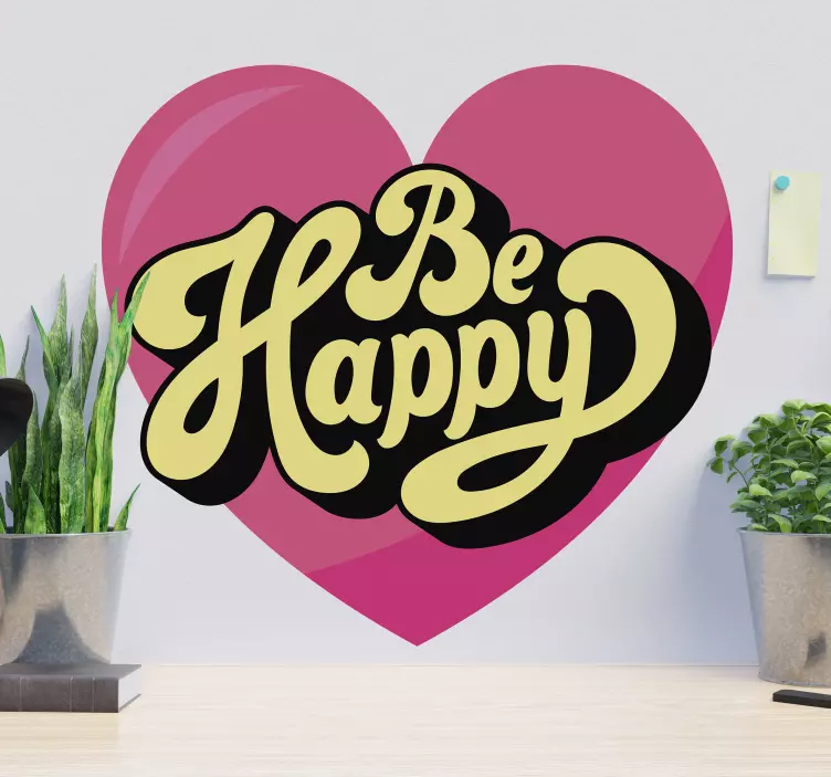 Be happy text motivational wall sticker - TenStickers