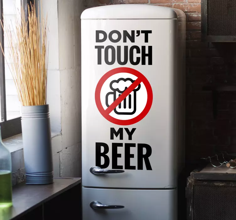 Don't touch my beer fridge decal - TenStickers