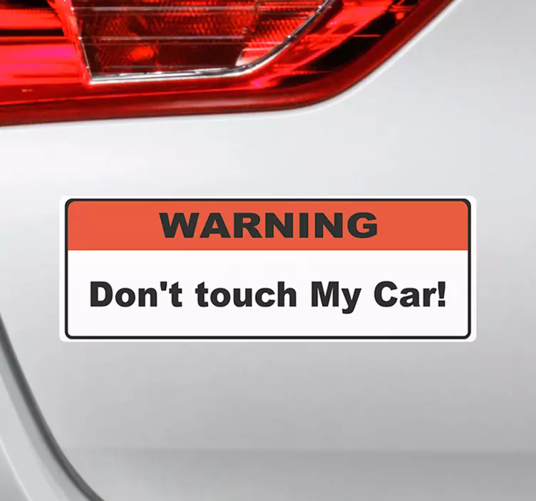 Don't touch my car Car Sticker - TenStickers