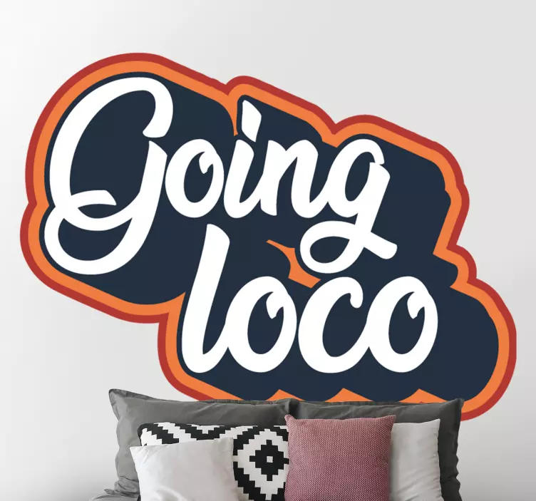 Going loco vintage sticker - TenStickers