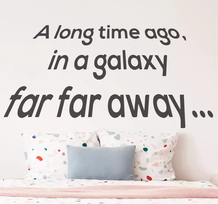 In a galaxy far away movie quote wall sticker - TenStickers