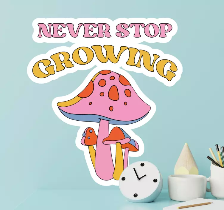 Never stop growing 70s vintage sticker - TenStickers