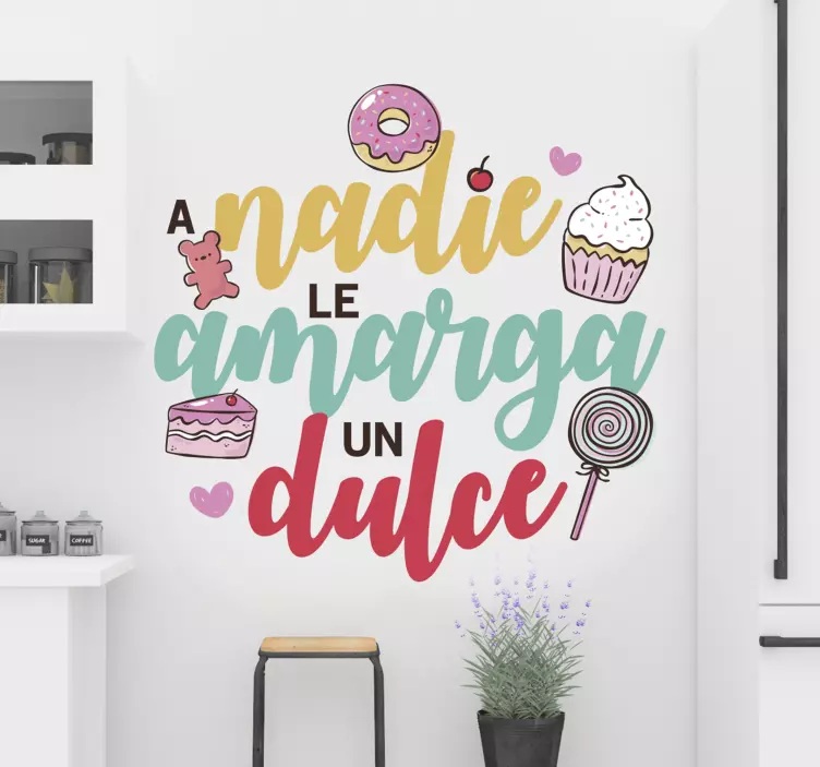 saying to nobody bitter a sweet wall sticker - TenStickers