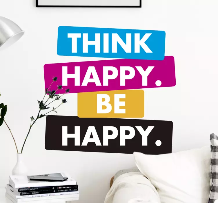Think Happy be Happy Wall Text Sticker - TenStickers