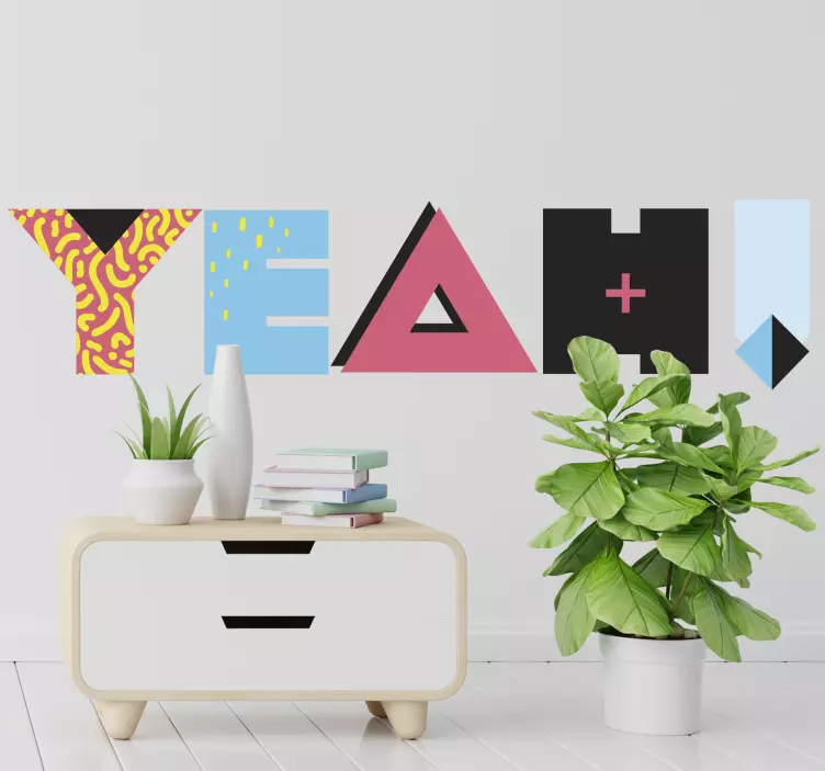 YEAH! wall stickers quotes - TenStickers