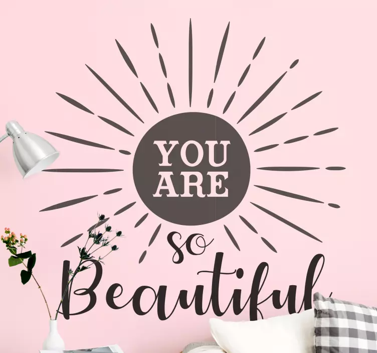 You are so beautiful inspirational  wall sticker - TenStickers