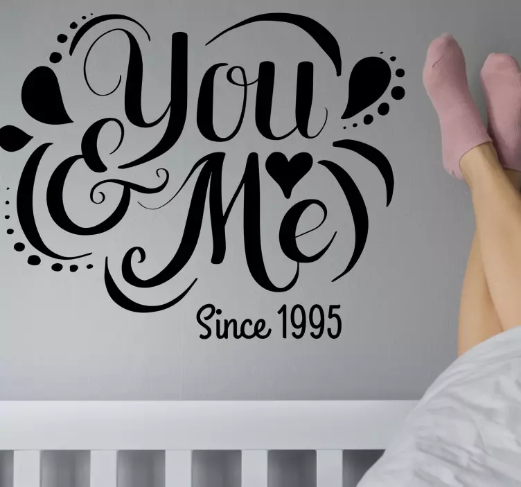 You & me since custom date wedding sticker - TenStickers