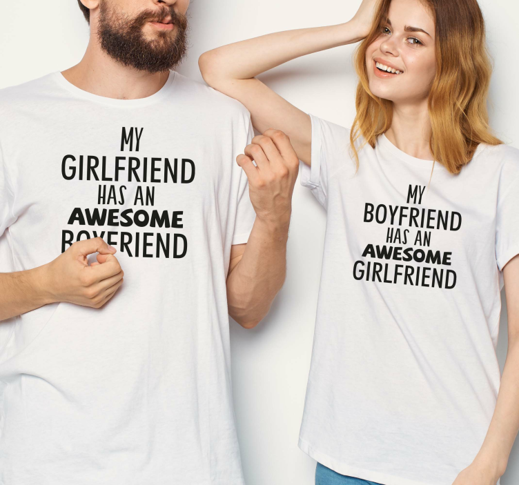 Awesome boyfriend and girlfriend couple t-shirt - TenStickers