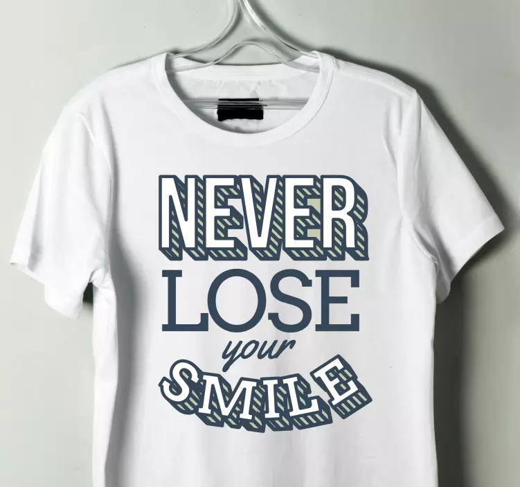 Never lose your smail t-shirt - TenStickers