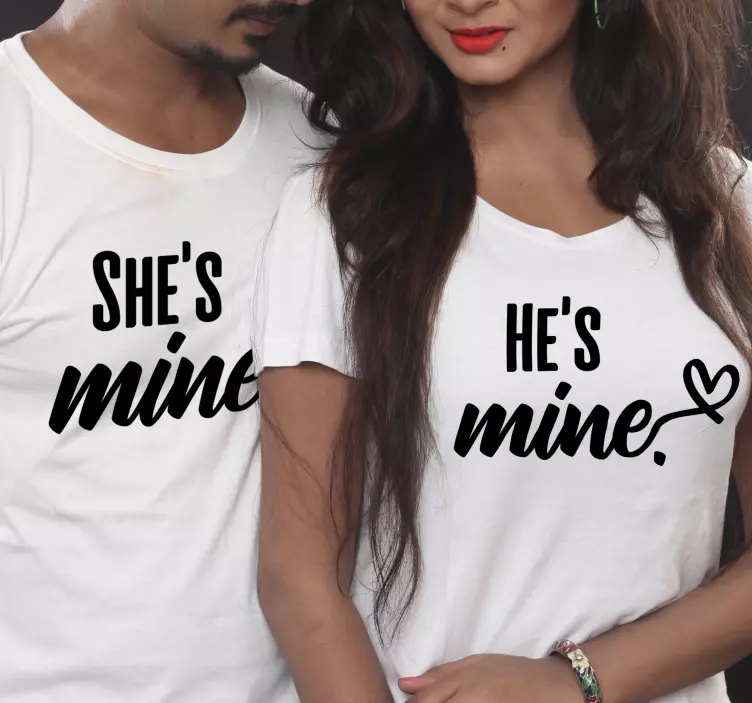 She's/he's mine. Couple t shirts - TenStickers