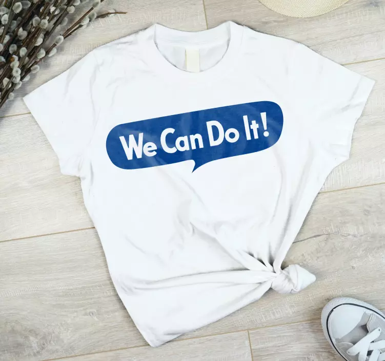"We can do it" custom t-shirt - TenStickers
