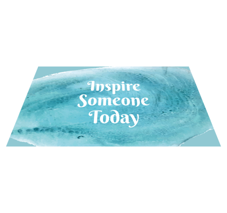 Inspire Someone Today custom vinyl rug - TenStickers