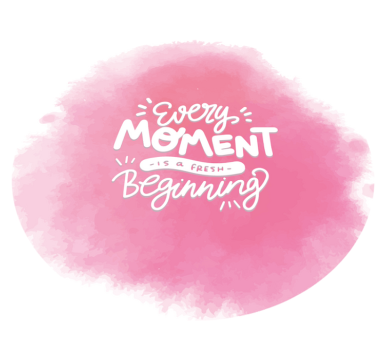 Every Moment Beginning custom vinyl rug - TenStickers
