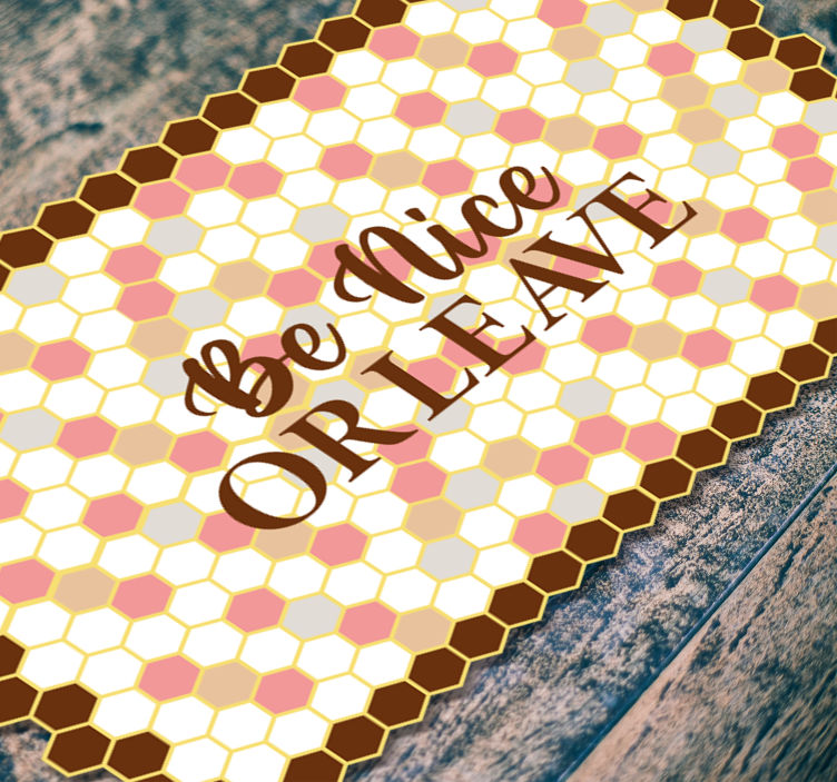 Be Nice Leave custom vinyl rug - TenStickers