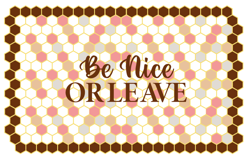 Be Nice Leave custom vinyl rug - TenStickers
